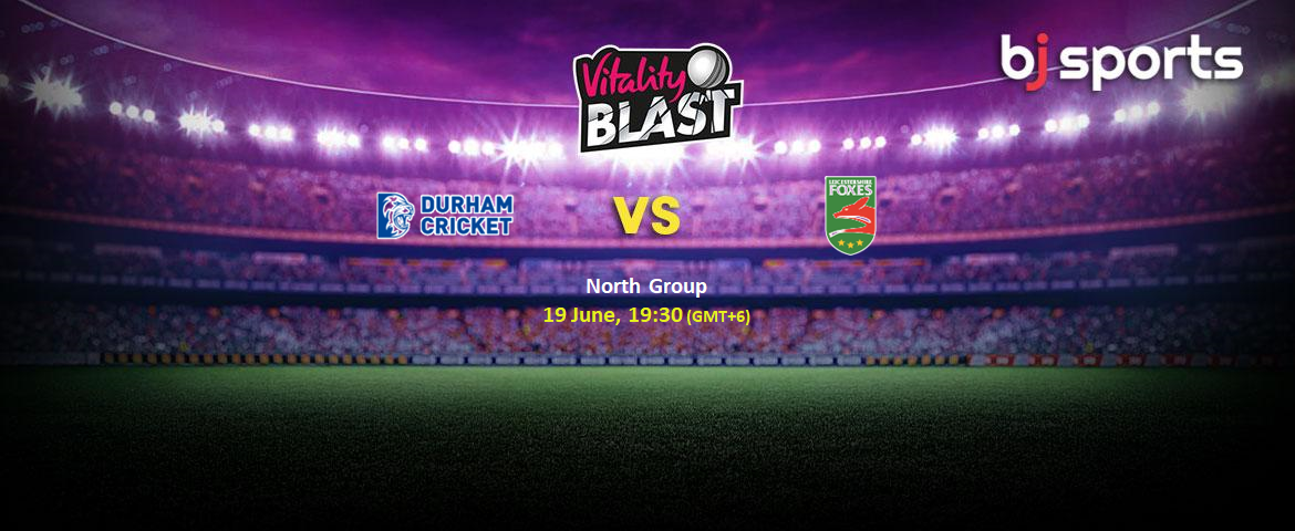 Durham Cricket vs Leicestershire Foxes match prediction ft