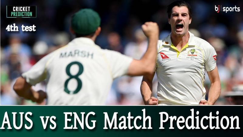 AUS vs ENG 4th TEST Ashes 2023 | England vs Australia, 4th Test Match Prediction |