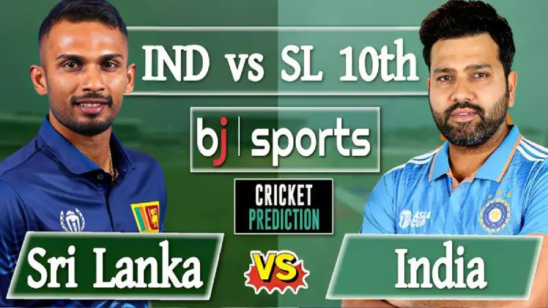 India vs Sri Lanka Live | Asia Cup 2023 | IND vs SL 10th Match Prediction |