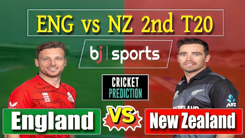 इंग्लैंड बनाम न्यूजीलैंड लाइव मैच की भविष्यवाणी | ENG बनाम NZ दूसरा टी20 | आज लाइव क्रिकेट