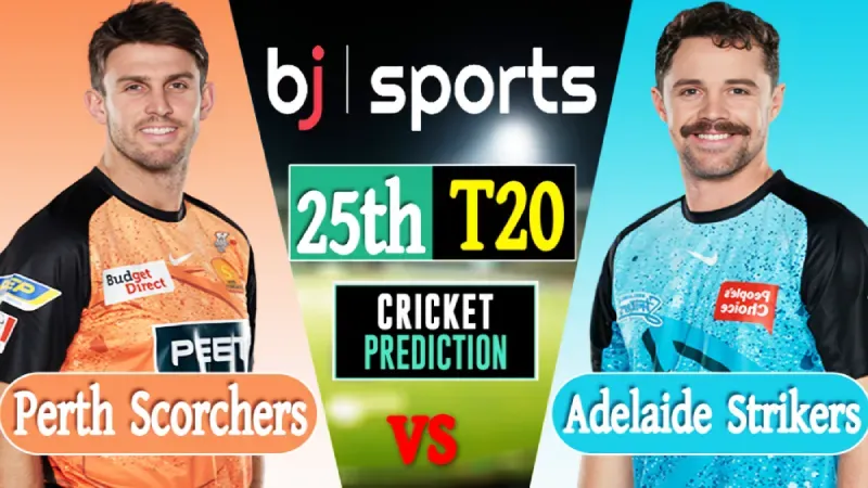 BBL 2023-24 Live | Perth Scorchers vs Adelaide Strikers, 25th Match Prediction | ADS vs PRS