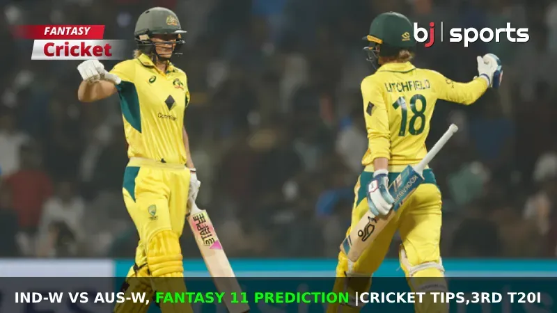 IND-W vs AUS-W Dream11 Prediction 3rd T20I, Fantasy Cricket Tips, Predicted Playing XI, Pitch Report & Injury Updates