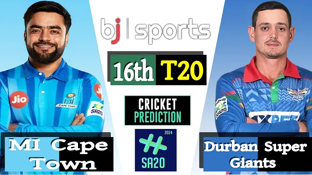 SA20 2024 live | MI Cape Town vs Durban Super Giants, 16th Match Prediction | MICT vs DSG