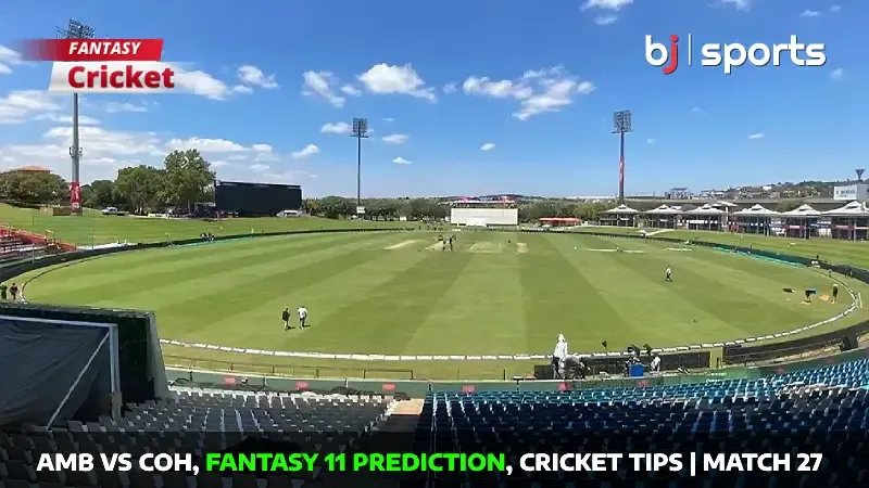 AMB vs COH Dream11 Prediction, Fantasy Cricket Tips, Playing XI, Pitch Report, & Injury Updates for KCC T20 Challengers Cup, Match 27