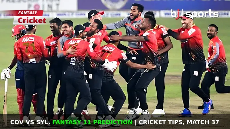 COV vs SYL Dream11 Prediction, BPL Fantasy Cricket Tips, Playing 11, Injury Updates & Pitch Report For Match 37