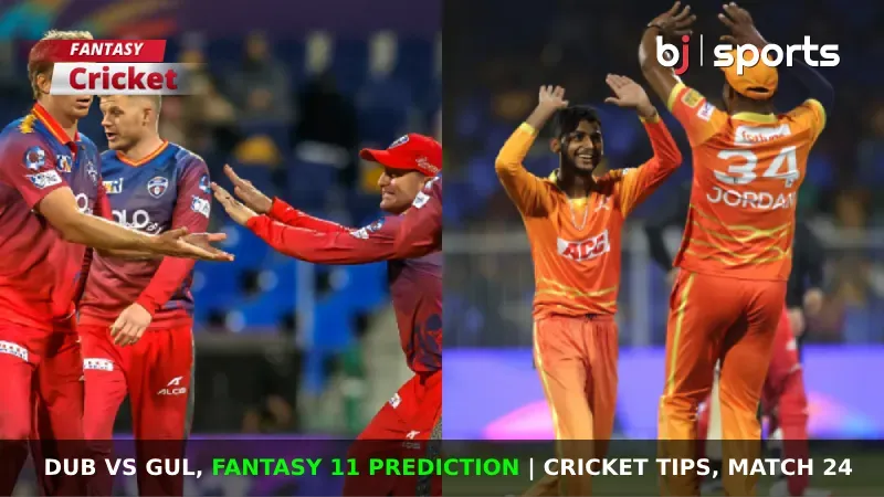 DUB vs GUL Dream11 Prediction, ILT20 Fantasy Cricket Tips, Playing 11, Injury Updates & Pitch Report For Match 24