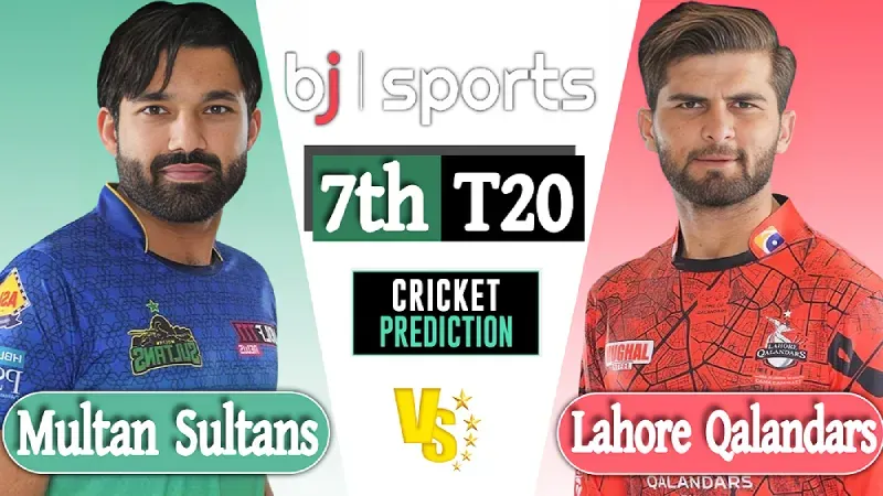 PSL 2024 Live | Multan Sultans vs Lahore Qalandars, 7th Match Prediction | LQ vs MS