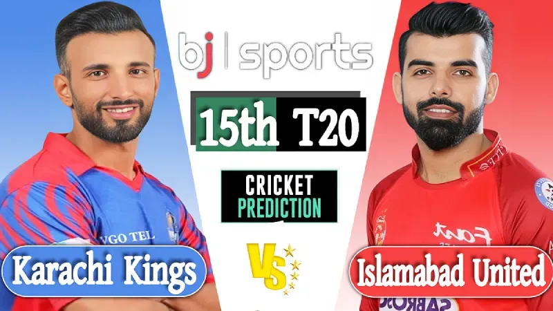 PSL 2024 | Islamabad United vs Karachi Kings, 15th Match Prediction | IU vs KK Live