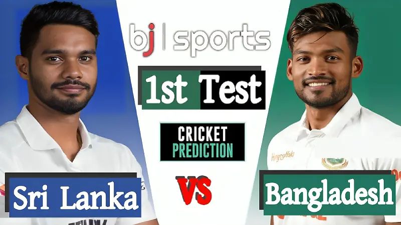 Bangladesh vs Sri Lanka 2024, 1st Test Match Prediction | BAN vs SL Live
