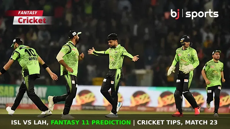 ISL vs LAH Dream11 Prediction, PSL Fantasy Cricket Tips, Playing XI, Pitch Report & Injury Updates For Match 23 of PSL 2024