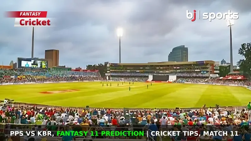 PPS vs KBR Dream11 Prediction, Playing XI, Fantasy Cricket Tips, Today Dream11 Team, & More Updates for Match 11