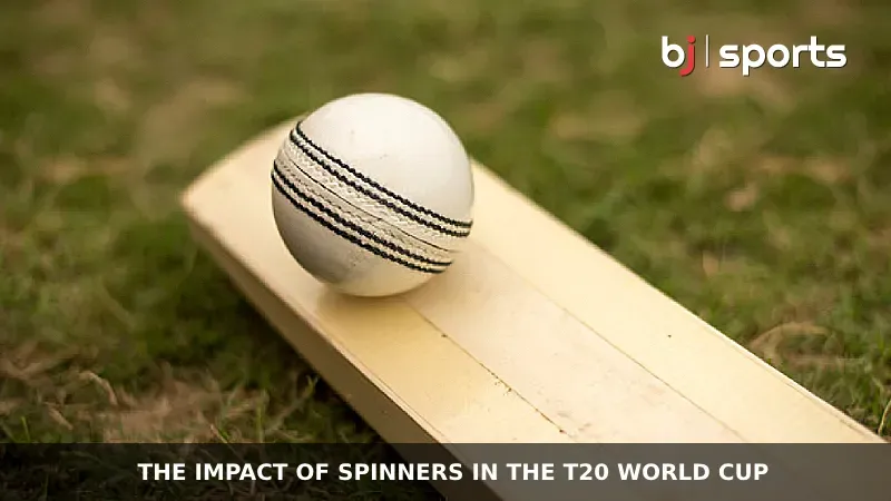 The Role of Spin Bowling in T20 Cricket: Spinners' Impact in the T20 World Cup