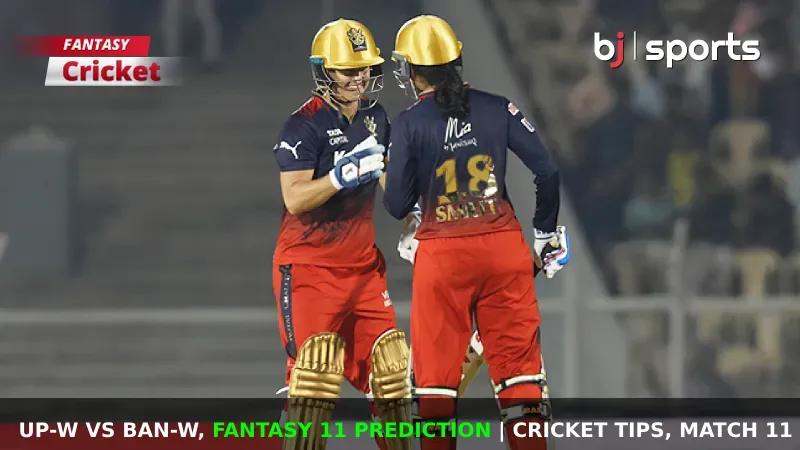 UP-W vs BAN-W Dream11 Prediction, WPL Fantasy Cricket Tips, Playing XI, Pitch Report & Injury Updates For Match 11 of WPL 2024