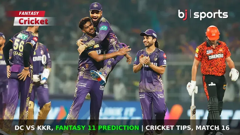 DC vs KKR Dream11 Prediction, IPL Fantasy Cricket Tips, Playing XI, Pitch Report & Injury Updates For Match 16 of IPL 2024