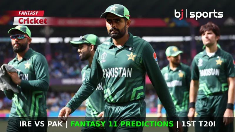 IRE vs PAK Dream11 Prediction, Fantasy Cricket Tips, Playing XI, Pitch Report & Injury Updates For 1st T20I