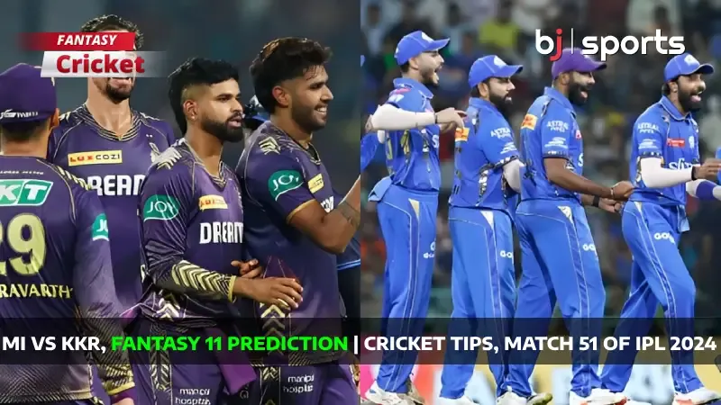MI vs KKR Dream11 Prediction IPL Fantasy Cricket Tips Playing XI Pitch Report Injury Updates For Match 51 of IPL 2024
